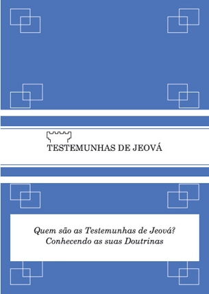 Quem são as Testemunhas de Jeová