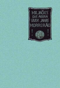 Milhoes Que Agora Vivem